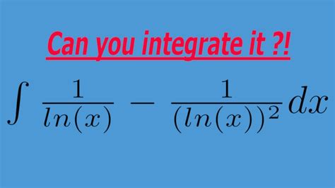 Integration Of Ln X Ln X Daily Integral Problem