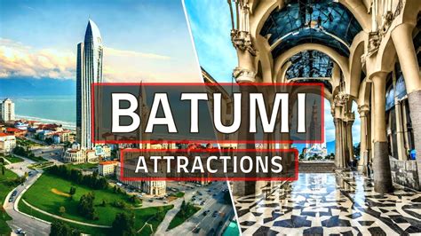 Batumi City Travel Guide 2024 Top Things To Do In Batumi City