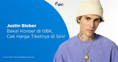 Justin Bieber Bakal Konser Di Gbk Cek Harga Tiketnya Di Sini