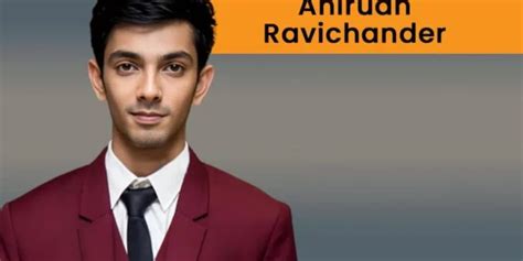 Anirudh Ravichander | Wife | Movies | Songs | Father | Net Worth ...