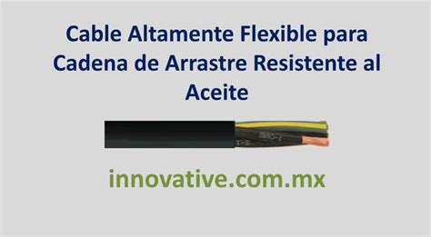 Cable Altamente Flexible Para Cadena De Arrastre Resistente Al Aceite