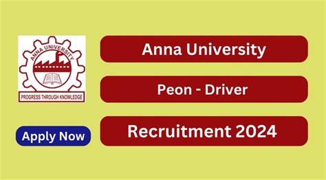 Anna University Recruitment 2024 Peon Driver Posts Apply Now