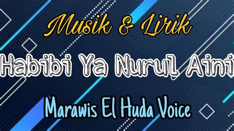 Habibi Ya Nurul Aini El Huda Voice YouTube Music