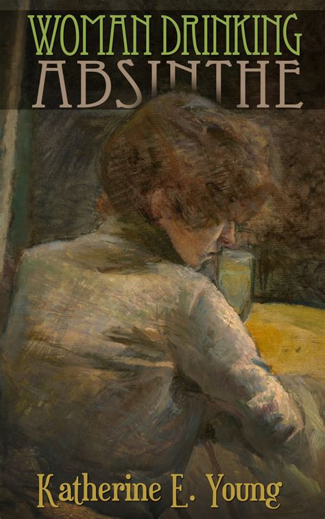 Woman Drinking Absinthe by Katherine E. Young | ASP
