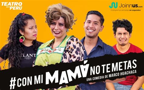 Con Mi Mam No Te Metas Teatro Joinnus