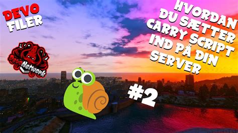 2 Hvordan du for Carry script ind på din server DEVO FILER YouTube