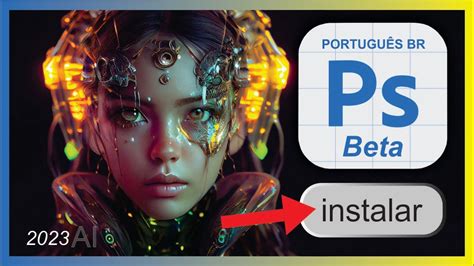 Como Baixar E Instalar O Photoshop Beta 2023 YouTube