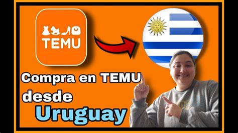 COMPRA EN TEMU DESDE URUGUAY nada más facil temu uruguay