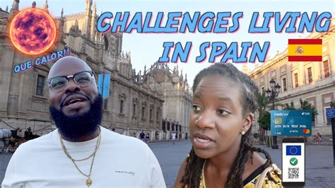 Pros And Cons Of Living In Spain Part Youtube