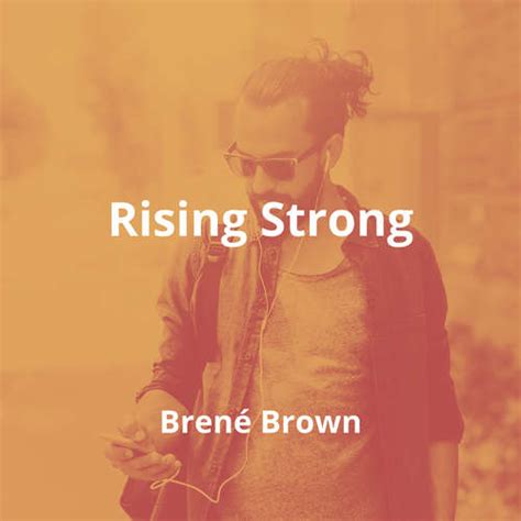 Rising Strong by Brené Brown Summary Reading FM