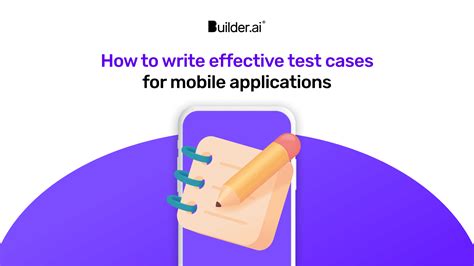 How To Write Effective Test Cases Examples Benefits And More