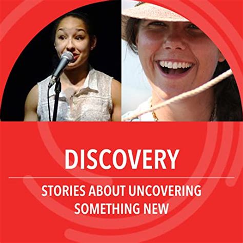 Discovery: Stories about uncovering something new | The Story Collider ...