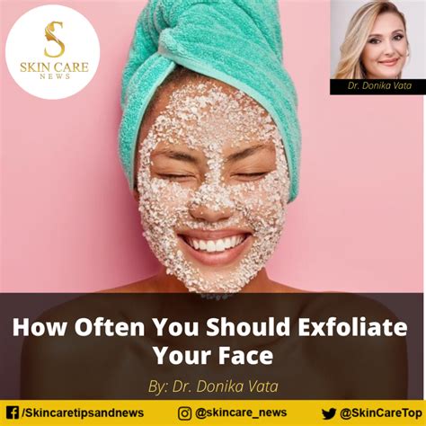 How Often You Should Exfoliate Your Face