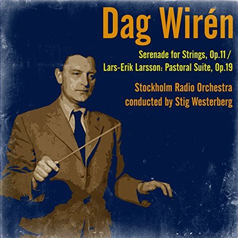 Amazon co jp Dag Wirén Serenade for Strings Op 11 Lars Erik