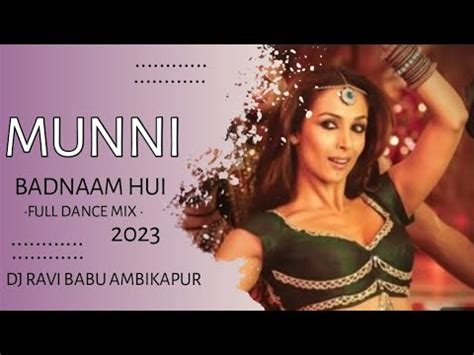 MUNNI BADNAAM HUI DARLING TERE LIYE FULL VIBRATION REMIX 2023 Dj RAVI