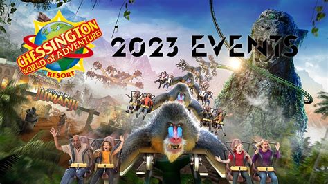 Chessington World Of Adventures Events Thrill Nation