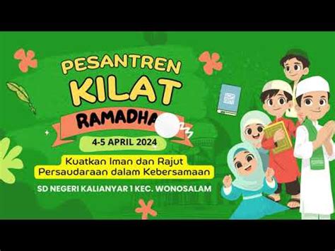 Pesantren Ramadhan Tahun Sd Negeri Kalianyar Desa Kalianyar Kec