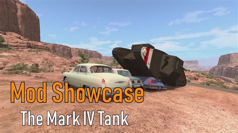 BeamNG Drive Mark IV Tank Mod Showcase YouTube