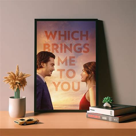 Which Brings Me To You Movie Poster High Quality Canvas Poster Which