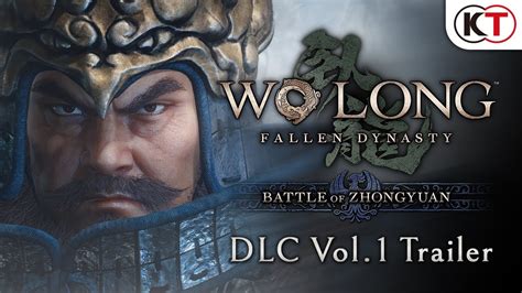 Wo Long Fallen Dynasty Dlc 1 Battle Of Zhongyuan Trailer Youtube