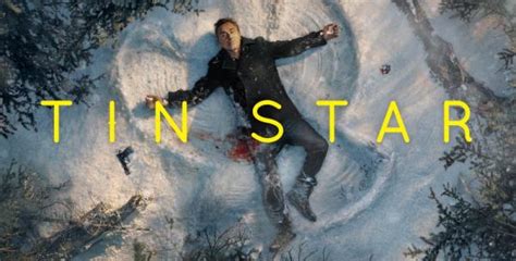 Tin Star Season 3 Release Date Cast Trailer Episodes Is This Series