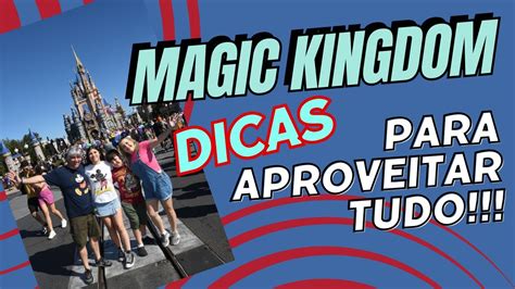 Um Dia No Magic Kingdom Roteiro Completo Para Aproveitar Todas As