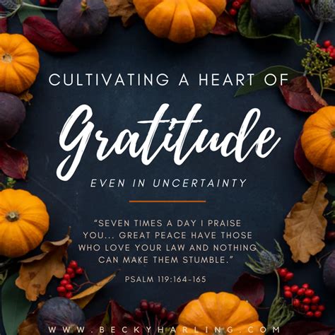 Cultivating A Heart Of Gratitude Even In Uncertainty