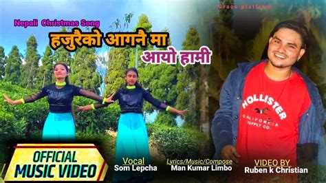 Hajurko Aganma Som Tshering Lepcha Music Video