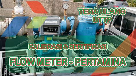 Kalibrasi Sertifikasi Flow Meter Avery Hardoll Milik Pertamina 6 INCH