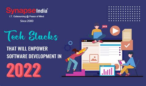 Tech Stacks That Will Empower Software Development In 2022 SynapseIndia