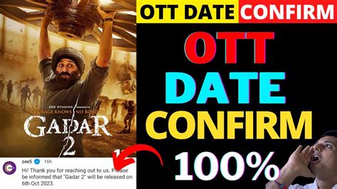 Gadar Ott Release Date Confirmed Zee Gadar Ott Date I Gadar Ott