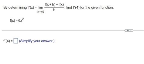 Solved By Determining F X Limh→0f X H F X H ﻿find F 4