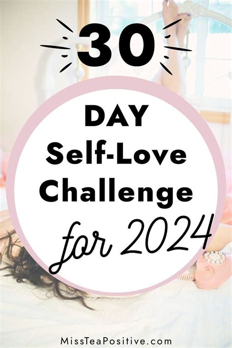 30 Day Self Love Challenge Ideas To Love Yourself First Miss Tea