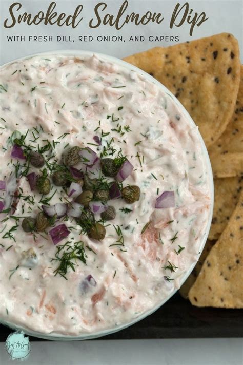 Smoked Salmon Dip With Capers And Fresh Dill Just As Good Recipe Smoked Salmon Dip Salmon