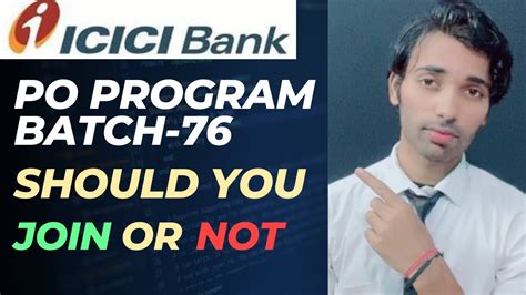 ICICI PO PROGRAMME DETAILS ICICI PO PROGRAMME 2023 ICICI PO BATCH