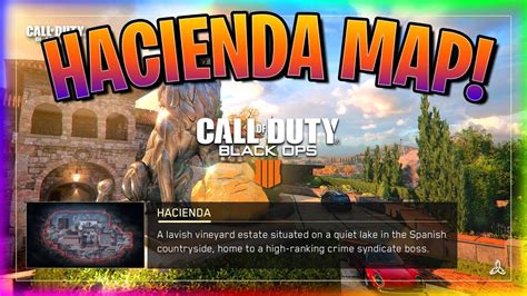 Hacienda Map Black Ops 4 Youtube