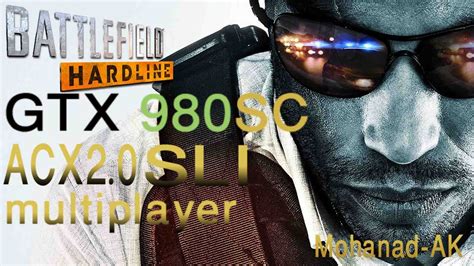 Battlefield Hardline Multiplayer Fps P Ultra Gtx Sc Acx Sli