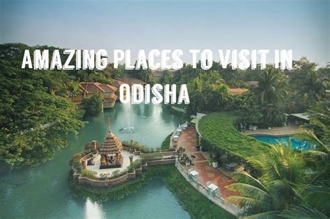 Top Tourist Attractions and Places to Visit in Odisha