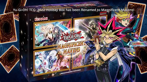 2022 Holiday Box Has Been Renamed To Magnificent Mavens YuGiOh World