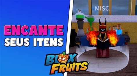 Como Conseguir Os ENCANTAMENTOS No BLOX FRUITS Update 20 YouTube