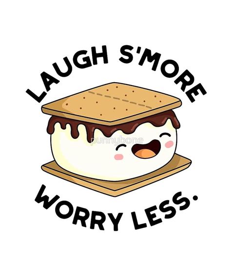 "Laugh S'more Food Pun" by punnybone | Redbubble | Funny food puns, Cute doodles, Funny puns