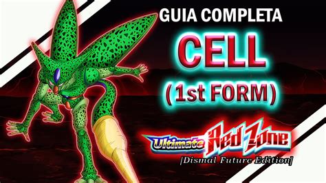 Cell Ra Forma Guia Completa Ultimate Red Zone Dismal Future