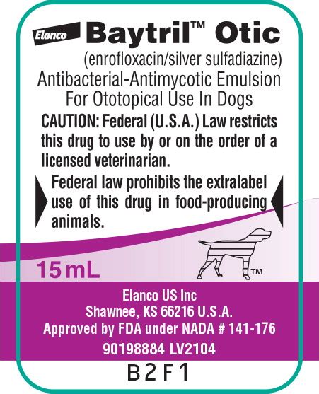 Baytril Otic Enrofloxacin Silver Sulfadiazine Emulsion