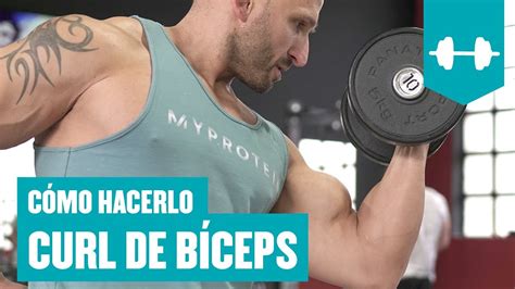 C Mo Hacer Curl De B Ceps Con Barras O Mancuernas Youtube