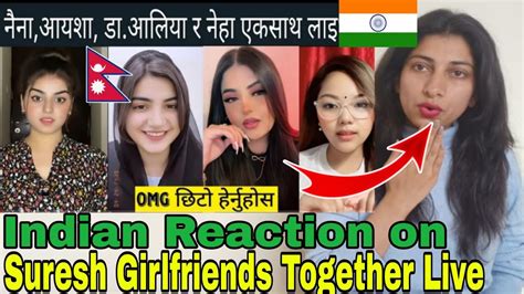 INDIAN Reaction On Nepal Suresh Girlfriends Ayesha Naina Aleeya Tiktok