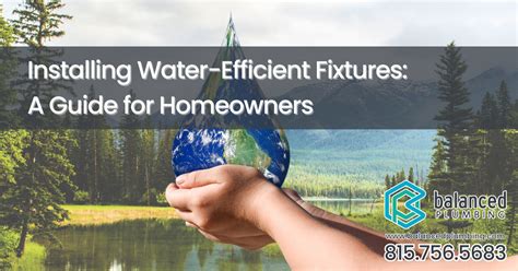 A Comprehensive Guide To Installing Water Efficient Fixtures