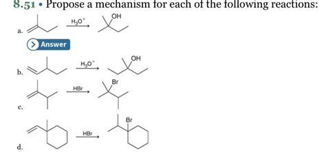 Solved Propose A Mechanism For Each Of The Following Reactions