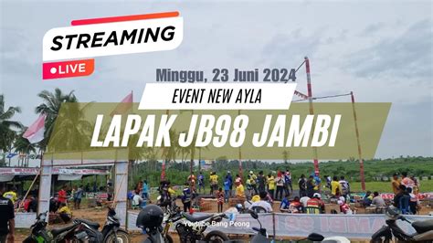 Live Event New Ayla Lapak Jb Jambi Lomba Merpati Kolong Bebas Minggu