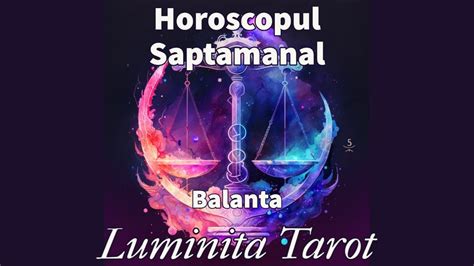 ZODIA BALANTA HOROSCOPUL SAPTAMANII 9 16 DECEMBRIE YouTube