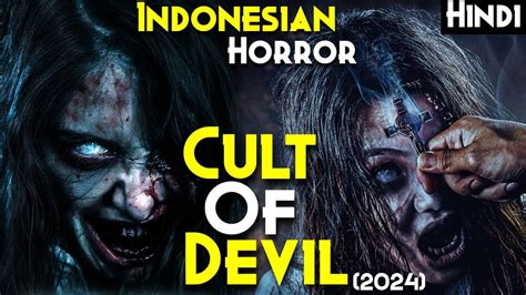 Cult Of The Devil Explained In Hindi Kultus Iblis Indonesian